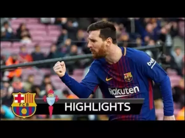 Video: Barcelona 2 – 2 Celta Vigo [La liga] Highlights 2017/18